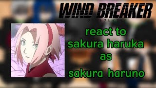 Sakura Haruno  Part 12 🌸🫶  WIND BREAKER  react to  Sakura Haruka as ❤️‍🔥🥰 [upl. by Sharity]