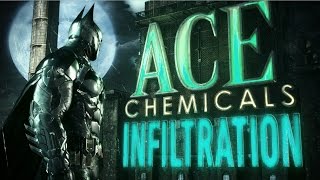 Batman Arkham Knight  Ace Chemicals Infiltration Trailer Part 1 [upl. by Ahseem366]