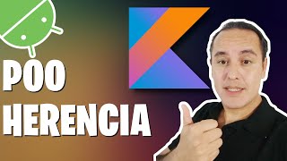 Programación Orientada a Objetos Herencia en Kotlin Curso de Kotlin desde cero 65👈👈👈 [upl. by Other]