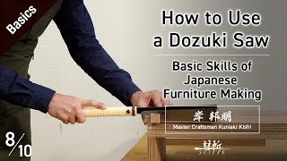 How to Use a Dozuki Saw Basic Skills of Japanese Furniture Making [upl. by Aidekal]