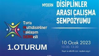 MYDERN Disiplinlerarası Çalışma Sempozyumu  Online 1OTURUM [upl. by Aicnorev]