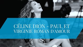 Céline Dion  Paul et Virginie Roman damour [upl. by Nealy154]