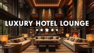 Luxury Hotel Lounge Music 2024  Smooth Jazz Saxophone Instrumental  Relaxing Jazz Background Music [upl. by Green]