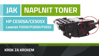 Návod na plnění tonerů CE505A a CE505X v tiskárnách HP LaserJet P2035P2050P2055 [upl. by Nadoj]