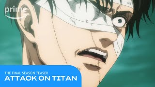 Attack On Titan Final Season Teaser  Prime Video [upl. by Aehsal]