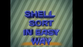 Learn SHELL SORT With Example in 2 Minute [upl. by Enirehtac]