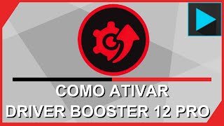 Como Ativar Driver Booster 12 Pro  Novo Método Atualizado 2024 [upl. by Obeded]