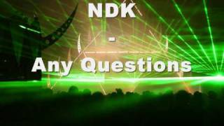 NDK  Any Questions [upl. by Nolrak]