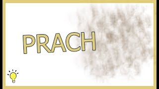 Odkiaľ sa berie PRACH [upl. by Yrtneg201]