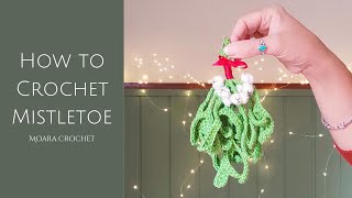 How to Crochet Mistletoe step by step  Including written photo tutorial [upl. by Lauer317]