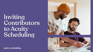 Inviting Contributors  Acuity Scheduling Tutorial [upl. by Ahsekar115]