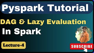 4 DAG amp Lazy Evaluation in Spark  PySpark Tutorial [upl. by Marella]