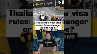 Thailand’s new visa rules Gamechanger or redtape Thailand ThailandNews [upl. by Auehsoj870]