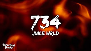 Juice WRLD  734 Clean  Lyrics [upl. by Notac964]