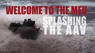 Welcome to the MEU Splashing the AAV [upl. by Cassaundra]