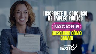 ¡Inscribete al concurso de Empleo Publico Nacion 6 ¡Descubre cómo ganar [upl. by Ardnuhsal]