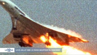 25 juillet 2000  crash du Concorde la fin dun mythe [upl. by Lehcsreh596]