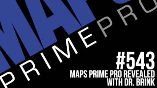 Episode 543 MAPS Prime Pro Revealed with Dr Justin Brink [upl. by Welton882]