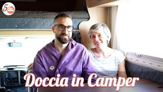 🚿 FARE LA DOCCIA IN CAMPER QUANTA ACQUA OCCORRE 💧 Episodio 7 [upl. by Three]