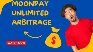 MoonPay Unlimited Arbitrage  Make Money With This Secret [upl. by Bohman]