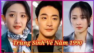 Review Phim Trùng Sinh Về Năm 1990 Chàng Trai Làm Lại Cuộc Đời [upl. by Harbert]