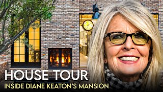 Diane Keaton  House Tour  5 Million Brentwood Mansion amp More [upl. by Edana]