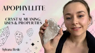 APOPHYLLITE ☁️  Crystal Healing Meaning Uses amp Properties [upl. by Ecilegna]