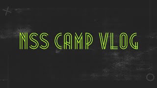 NSS CAMP Vlog part 1 random vlog [upl. by Aruasor]