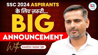 SSC 2024  Big Announcement For SSC Aspirants  Rakesh Yadav Sir [upl. by Terej]