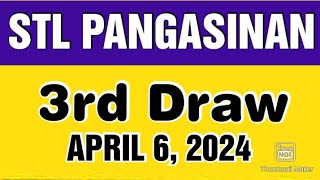 STL PANGASINAN RESULT TODAY 3RD DRAW APRIL 6 2024 845PM [upl. by Daas]