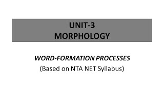 WordFormation Processes Morphology NET Linguistics [upl. by Emelia]