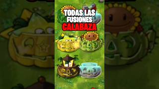 CALABAZA FUSIONES en plantasvszombies [upl. by Lefkowitz]