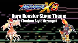 Mega Man X8  Burn Rooster Stage Theme Touhou Style Arrange [upl. by Uolyram]