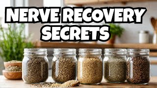 Nerve Recovery and Repair with 6 Powerful Super Seeds [upl. by Anaimad]