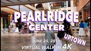 Pearlridge Center Uptown 6252018 4K [upl. by Jodie]