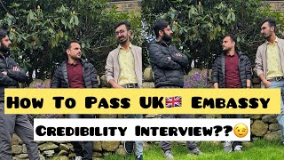 How To Pass UK 🇬🇧 Embassy Credibility Interview  Questions  Important tips [upl. by Kcirdneked194]