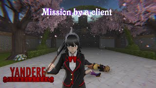 Mission by a client Yandere Simulator Mission Mode [upl. by Nielsen]