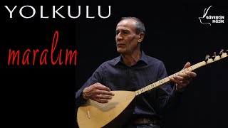 Yolkulu  Maralım  Güvercin Müzik Official © [upl. by Larok]