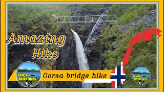 Travel Adventures  Gorsa bridge hike Norway EP002 [upl. by Mastat520]