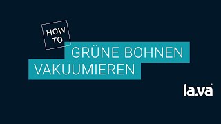 Grüne Bohnen vakuumverpacken  mit Lava Vakuumierer [upl. by Palmore]