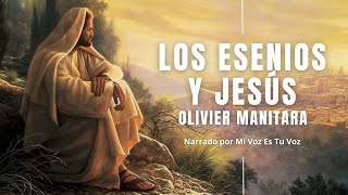 LOS ESENIOS Y JESÚS  Olivier Manitara [upl. by Corron]