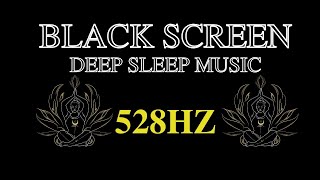 528 Hz LOVE FREQUENCY OF LOVE DNA HEALING Positive Transformation DEEP SLEEP MUSIC [upl. by Bernadette344]