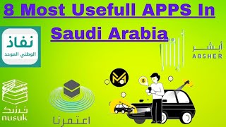 8 Most PopularUseful Apps in Saudi Arabia   Daily Life apps Important for everyone in 2024 [upl. by Ciccia]