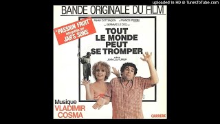 TOUT LE MONDE PEUT SE TROMPER  Vladimir Cosma [upl. by Ahel]