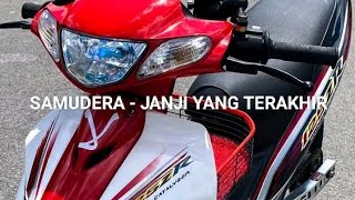 SAMUDERA  JANJI YANG TERAKHIR [upl. by Dam]