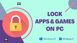 Lock Specific Apps amp Games with Password in Windows PC [upl. by Lia602]