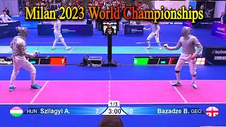 Aron Szilagyi HUN vs Beka bazadze GEO  Milan 2023 Fencing World Championships [upl. by Campos667]