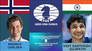 FIDE World Rapid Chess Championship 2023  Magnus Carlsen Vs Vidit Santosh Gujrathi [upl. by Diad]