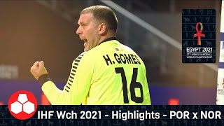 HIGHLIGHTS  Portugal x Noruega  IHF World Championship 2021 [upl. by Fonzie]