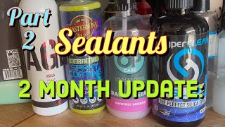 Sealants 2 MONTH UPDATE OWNER’S PRIDE MASTERSON’s HYPERCLEAN STJARNAGLOSS AUTO DETAILING [upl. by Samled]